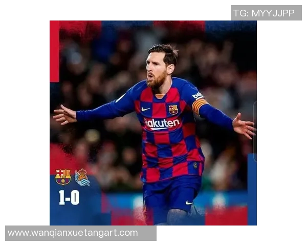 梅西再现神迹！巴塞罗纳逆转皇家社会获胜